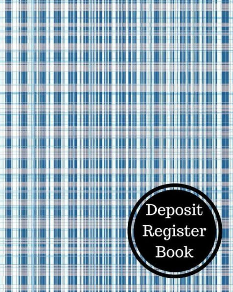 Deposit Register Book: Bank Deposit Book