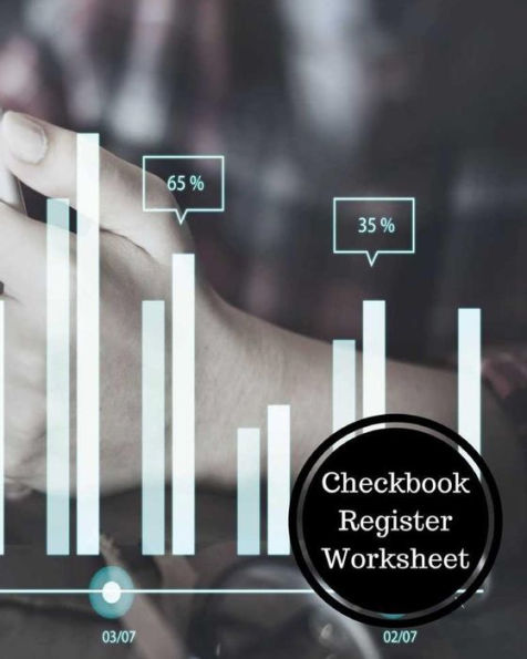 Checkbook Register Worksheet: Check Register