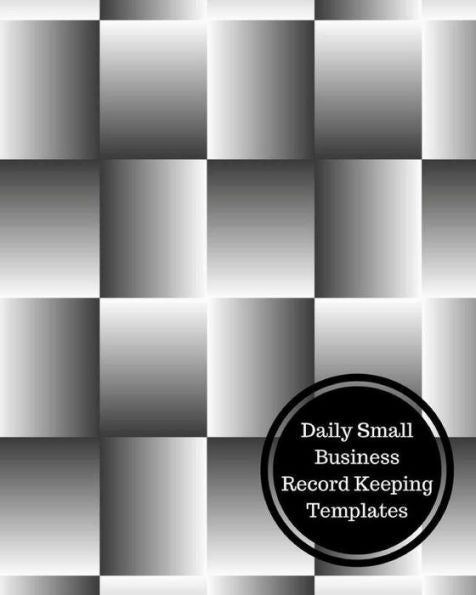 Daily Small Business Record Keeping Templates: Daily Bookkeeping Record