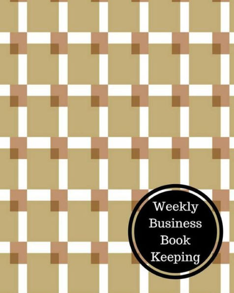 Weekly Business Book Keeping: Weekly Bookkeeping Record