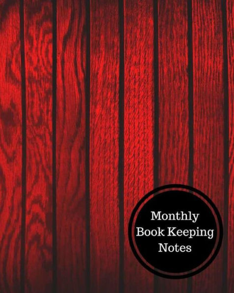 Monthly Book Keeping Notes: Monthly Bookkeeping Log