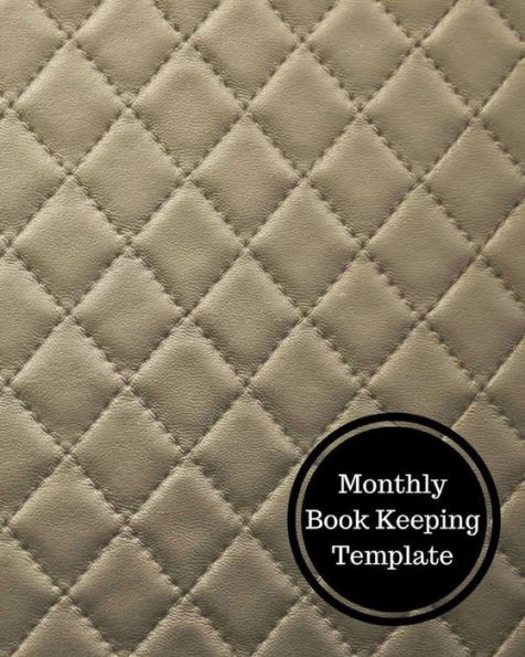 Monthly Book Keeping Template: Monthly Bookkeeping Log