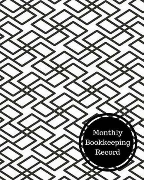 Monthly Bookkeeping Record: Monthly Bookkeeping Log - 9781538055960