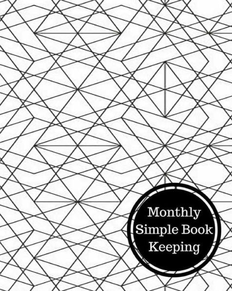 Monthly Simple Book Keeping: Monthly Bookkeeping Log