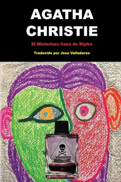El Misterioso Caso De Styles: Hercule Poirot Caso #1: (Spanish Edition)