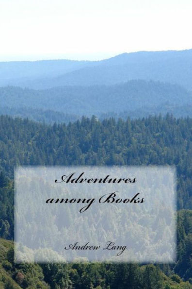 Adventures Among Books - 9781538057926