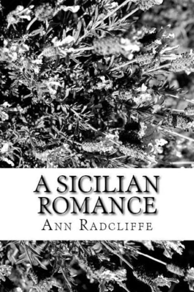 A Sicilian Romance - 9781538058299