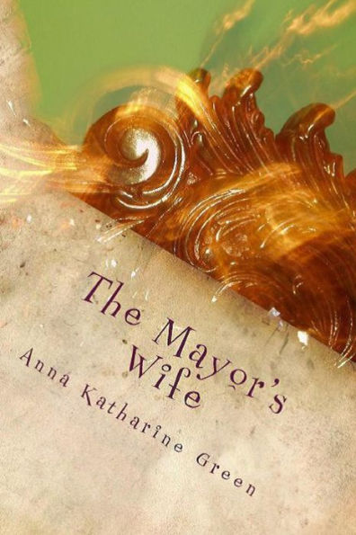 The Mayor's Wife - 9781538058589