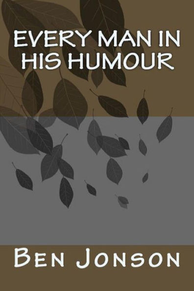 Every Man In His Humour - 9781538060650