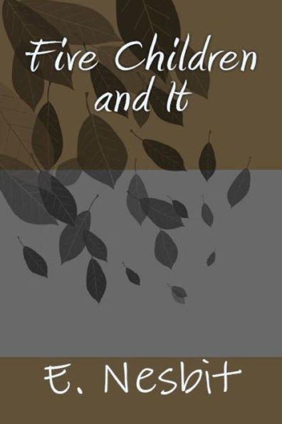 Five Children And It - 9781538062180