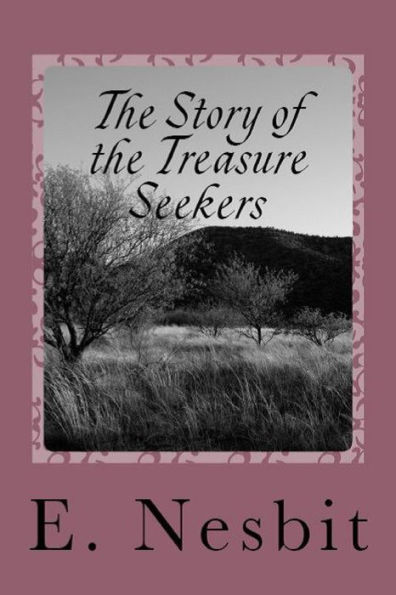 The Story Of The Treasure Seekers - 9781538062685