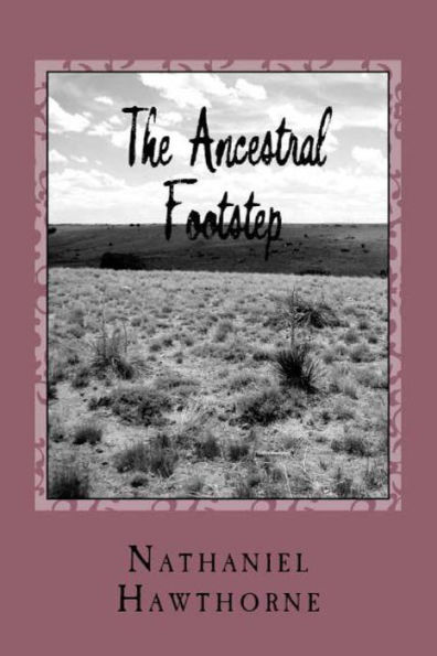 The Ancestral Footstep - 9781538063118