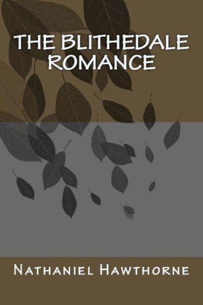 The Blithedale Romance - 9781538063125