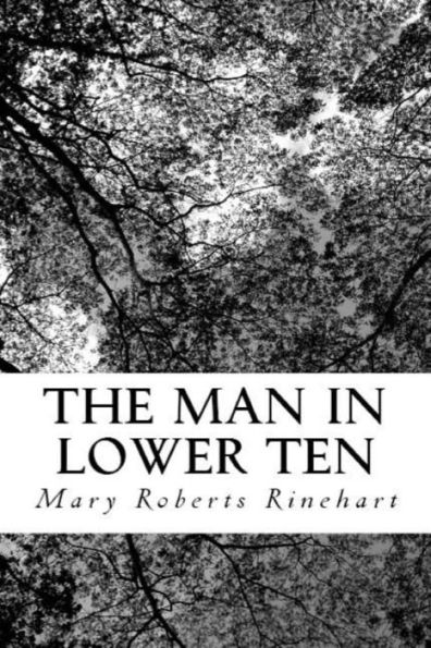 The Man In Lower Ten - 9781538063538