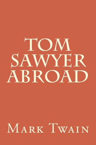 Tom Sawyer Abroad - 9781538064009