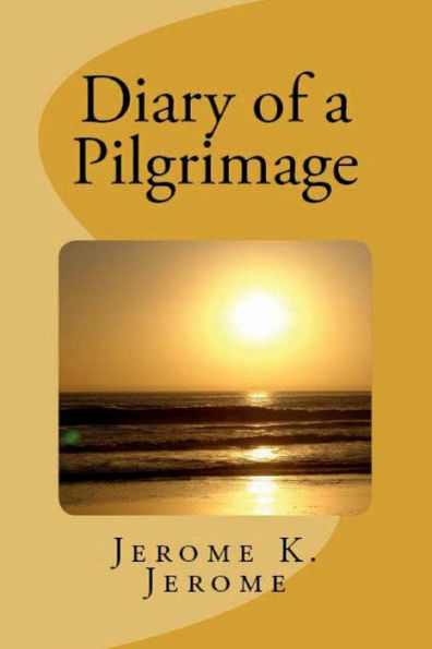 Diary Of A Pilgrimage - 9781538065228