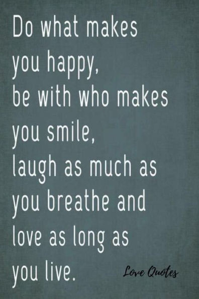 Love Quotes: Blank Lined Book