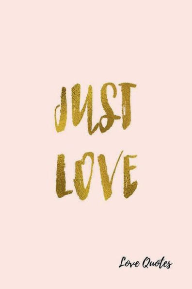 Love Quotes: Girls' Journal