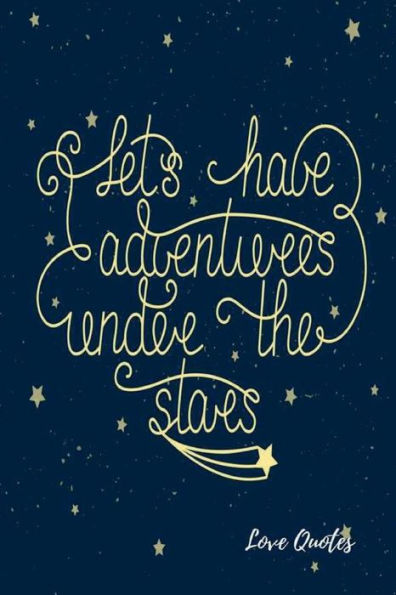 Love Quotes: Journal For Teens