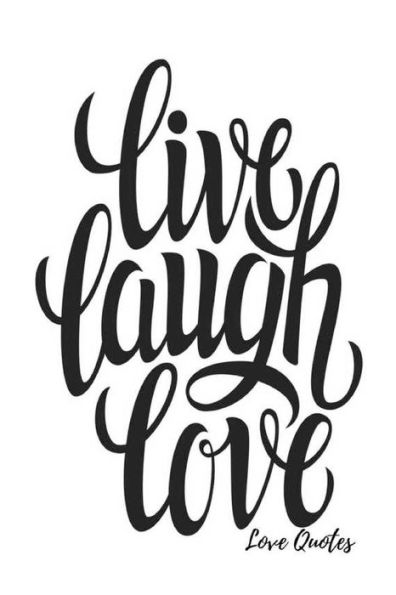 Love Quotes: Journal Teens