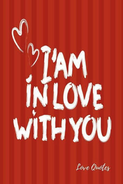 Love Quotes: Nice Writing Journals