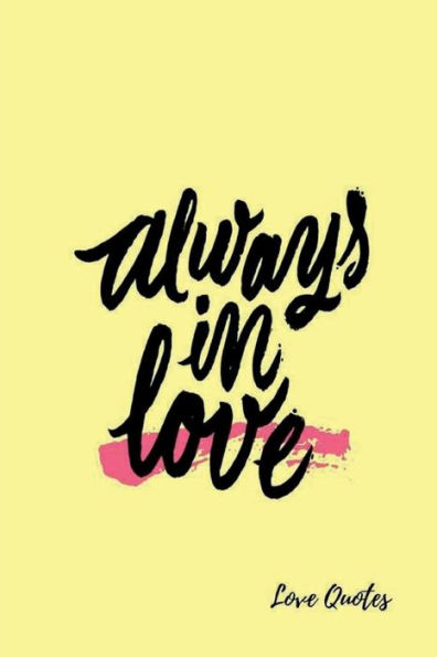 Love Quotes: Notebook