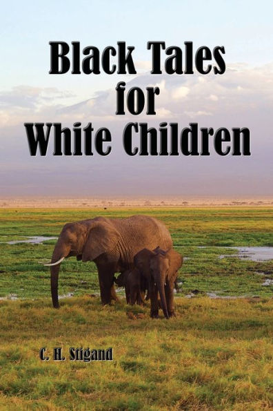 Black Tales For White Children (Illustrated Edition)