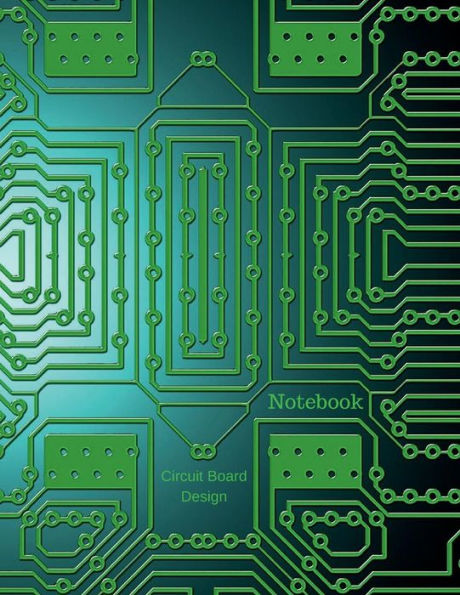 Notebook Circuit Board Design: Large Notebook/Journal: Ruled, Letter Size (8.5 X 11) Composition Notebook