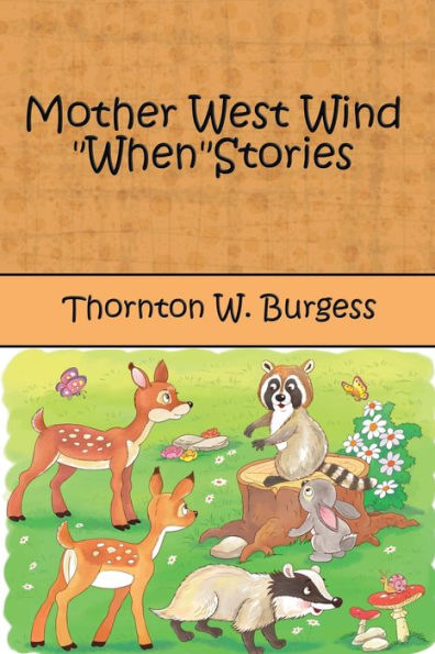 Mother West Wind When Stories (Illustrated Edition) - 9781538076965