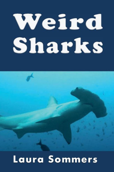 Weird Sharks - 9781538086803