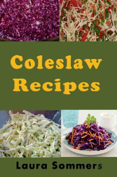Coleslaw Recipes - 9781538091166