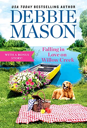 Falling In Love On Willow Creek: Includes A Bonus Story