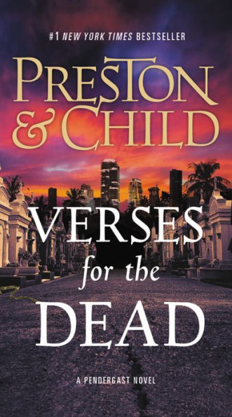 Verses For The Dead (Agent Pendergast Series, 18) - 9781538747193