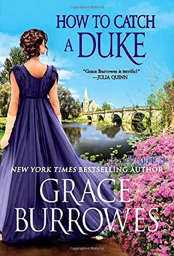 How To Catch A Duke (Rogues To Riches, 6)