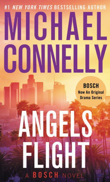 Angels Flight (A Harry Bosch Novel, 6) - 9781538762714