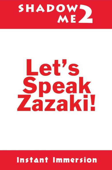 Shadow Me 2: Let's Speak Zazaki! (Shadow Me Language Series)