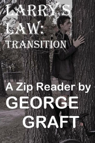 Larry's Law: Transition