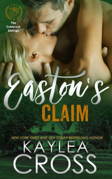 Easton's Claim (Colebrook Siblings Trilogy)