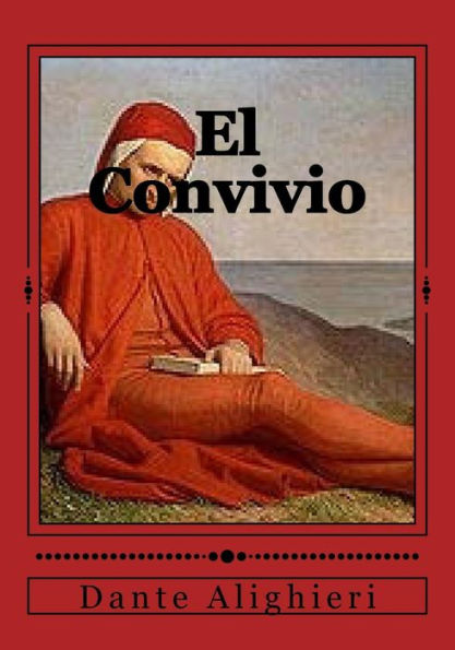 El Convivio (Spanish Edition) - 9781539014126