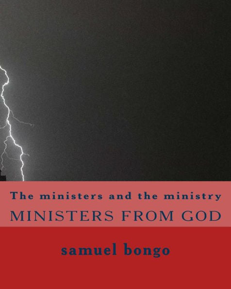The Ministers And The Ministry