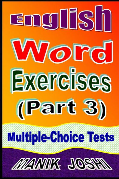 English Word Exercises (Part 3): Multiple-Choice Tests (English Worksheets)