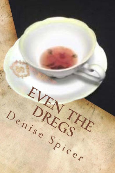 Even The Dregs
