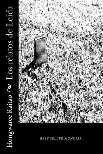 Los Relatos De Leida (Spanish Edition)