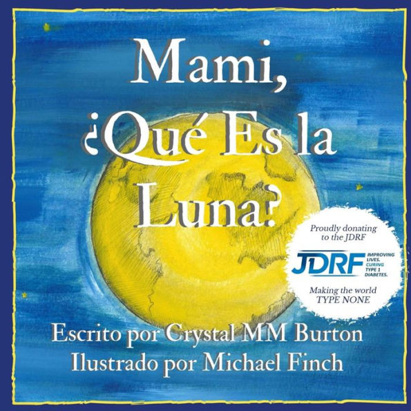 Mami, Que Es La Luna? (Spanish Edition)