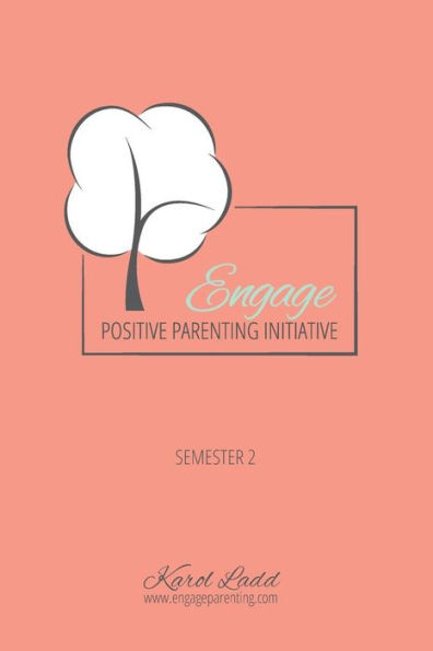 Engage Parenting Session 2: Changing Lives For Generations To Come