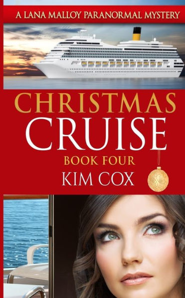 Christmas Cruise (Lana Malloy Paranormal Mystery)