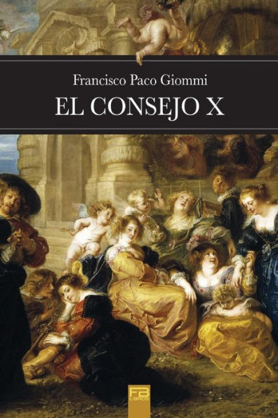 El Consejo X (Spanish Edition)