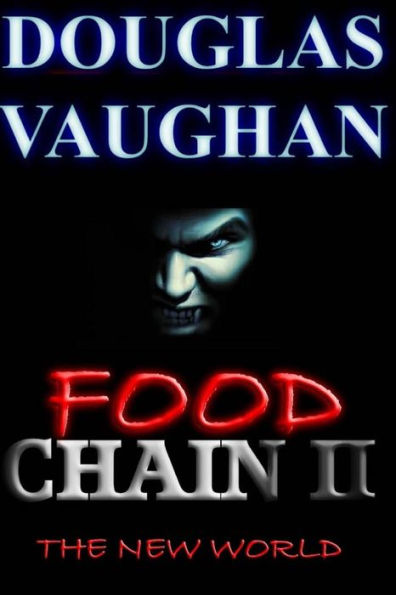 Food Chain Ii: The New World