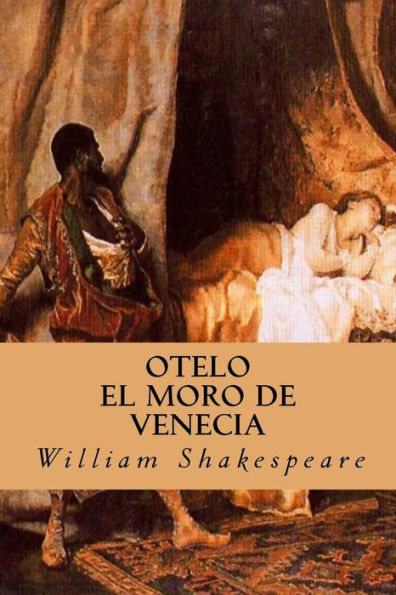 Otelo El Moro De Venecia (Spanish Edition)