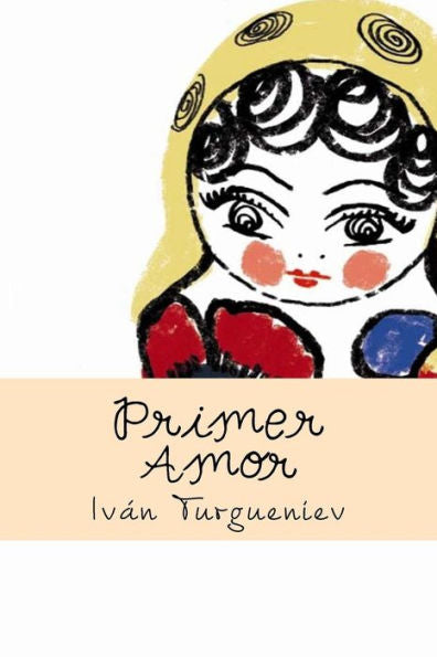 Primer Amor (Spanish Edition) - 9781539049081